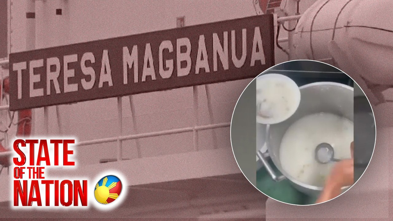 Pag-inom ng tubig mula aircon at pagkain ng lugaw, halos isang buwang tiniis ng mga tauhan ng BRP Teresa Magbanua | SONA