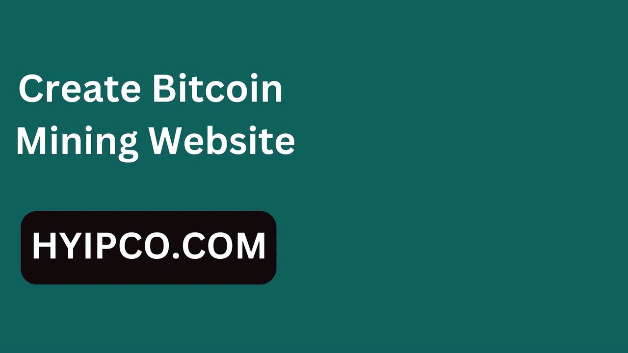 Create Bitcoin Mining Website