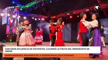 Con gran afluencia de visitantes, culminó la Fiesta del Inmigrante en Oberá: “El entusiasmo y la gana van a ser mucho más para el año que viene”