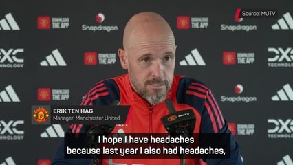 Ten Hag embracing selection headache in Carabao Cup