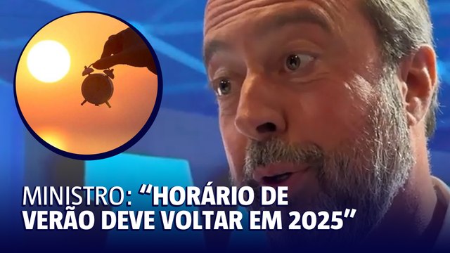 Alexandre Silveira prevê retorno do Horário de Verão para 2025
