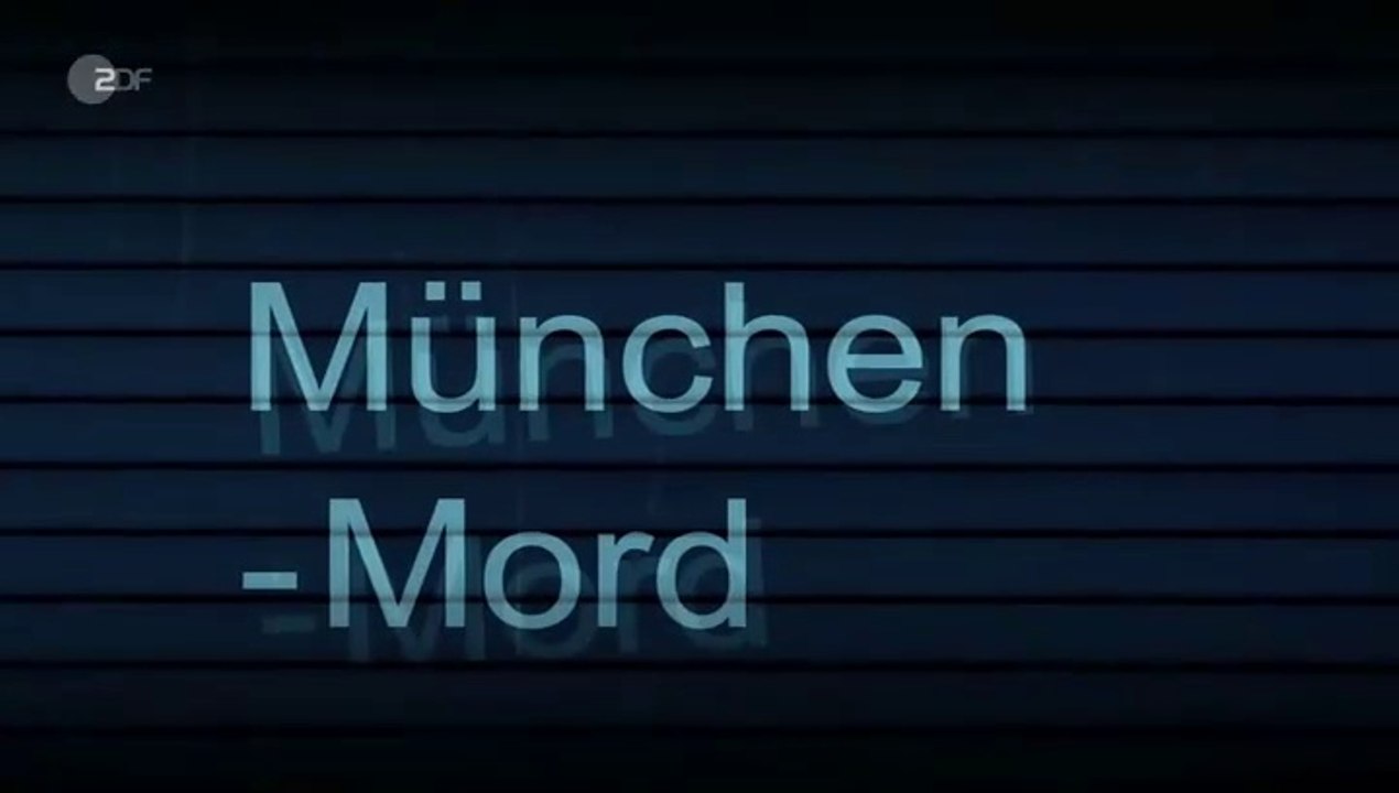 München Mord -16- Damit ihr nachts ruhig schlafen könnt