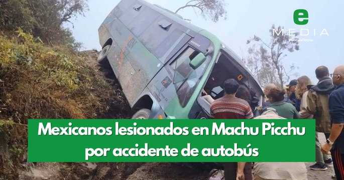 Autobús con turistas se despista en Machu Picchu; hay mexicanos lesionados