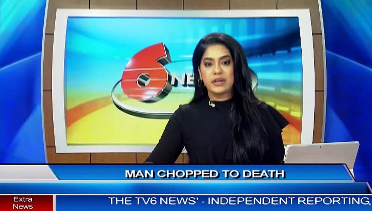 CRIME WRAP: MAN CHOPPED TO DEATH