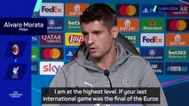 Morata believes he is at the 'highest level' ahead of Liverpool battle