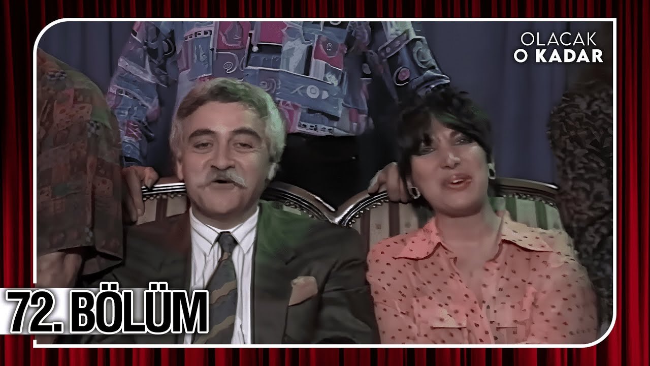 Olacak O Kadar | Full Arşiv | 72. Bölüm