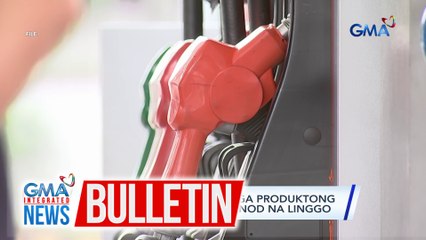 Download Video: DOE - Dagdag-presyo sa mga produktong petrolyo, asahan sa susunod na linggo | GMA Integrated News Bulletin