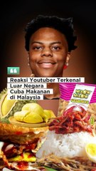 IShowSpeed Makan Makanan Malaysia