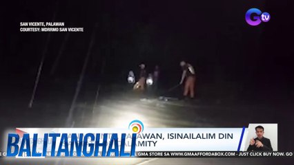 San Vicente, Palawan, isinailalim din sa state of calamity | Balitanghali