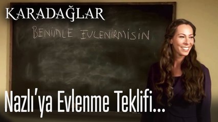 Gülaliden evlenme teklifi - Karadağlar