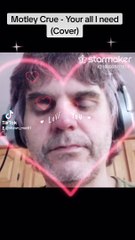 Motley Crue -Your all I need (Cover)