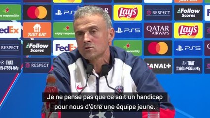 PSG - Luis Enrique : "Je ne pense pas que ce soit un handicap pour nous d'être une équipe jeune"