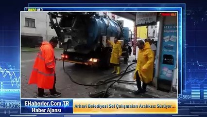 Arhavi Belediyesi Sel Çalışmaları Aralıksız Sürüyor...