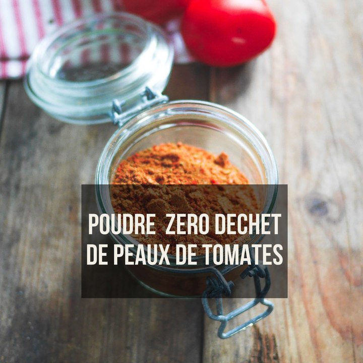 ✨ Poudre de peaux de tomates