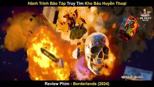 Hành Trình Bão Táp Truy Tìm Kho Báu Huyền Thoại _ Review Phim Borderlands 2024