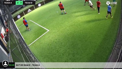 But de Isam E - Team A