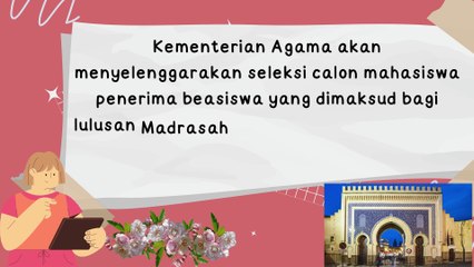 Seleksi Beasiswa Maroko 2024 Dibuka Tersedia 50 Kuota bagi lulusan MA pondok pesantren yg sederajat