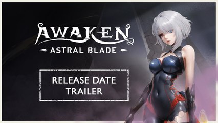 Tráiler de Awaken - Astral Blade