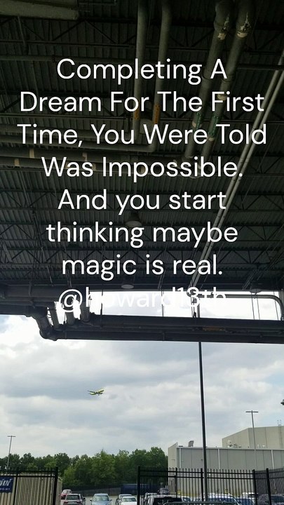 Completing A Dream For The First Time, You Were Told Was Impossible. And you start thinking maybe magic is real._ 09_14_2024 Music