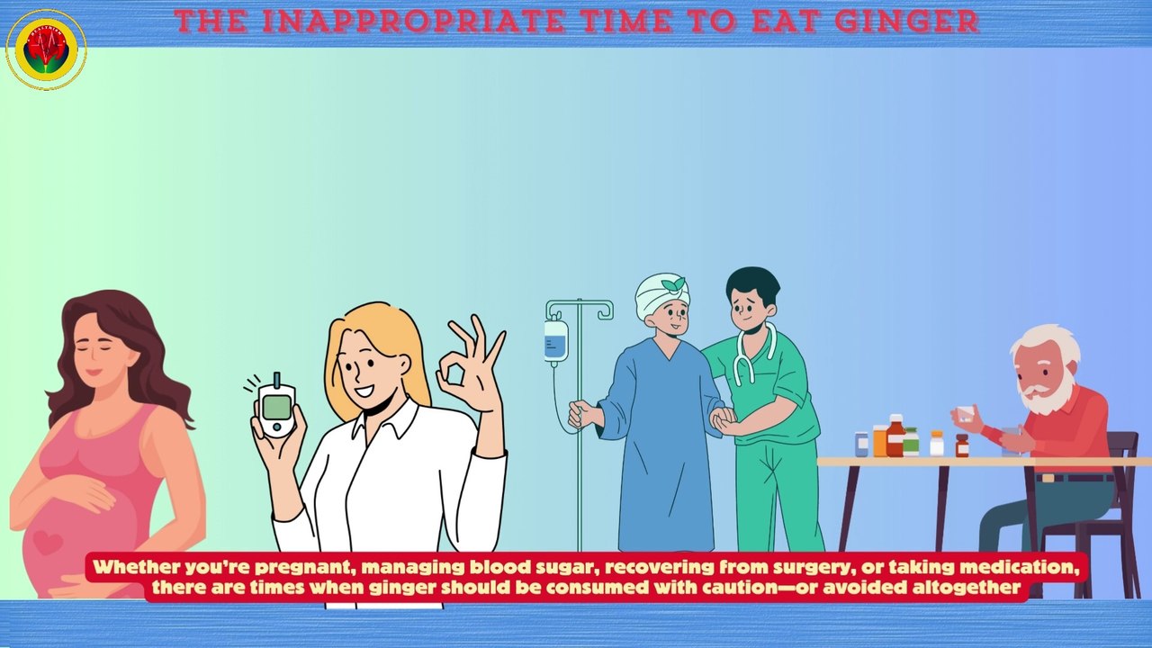 The inappropriate time to eat ginger. protect your health.