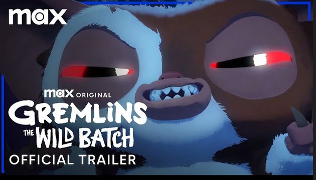 Gremlins: The Wild Batch | Official Trailer - Max