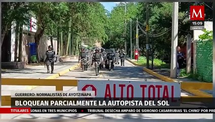 Autopista del Sol es bloqueada parcialmente por estudiantes normalistas de Ayotzinapa