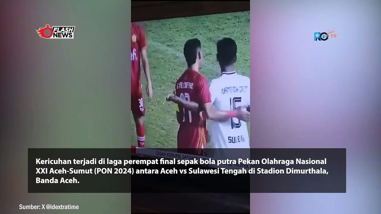 WASIT DIPUKUL DI LAGA ACEH VS SULAWESI TENGAH PON 2024 CABANG SEPAK BOLA