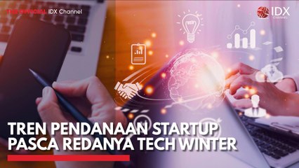Tren Pendanaan Startup Pasca Redanya Tech Winter