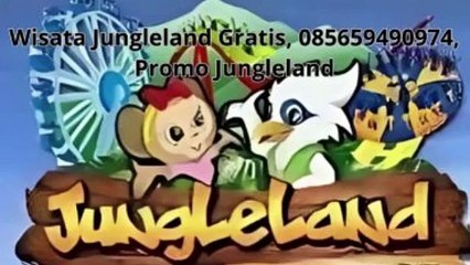 Wisata Jungleland Gratis, 085659490974, Promo Jungleland