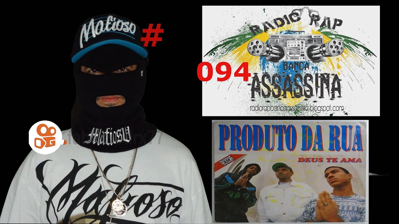 #094 - PRODUTO DA RUA / EAZY E / FACE DA MORTE - RADIO RAP BANCA ASSASSINA - KWAI - www.kwai.com/@fabriciodrx77