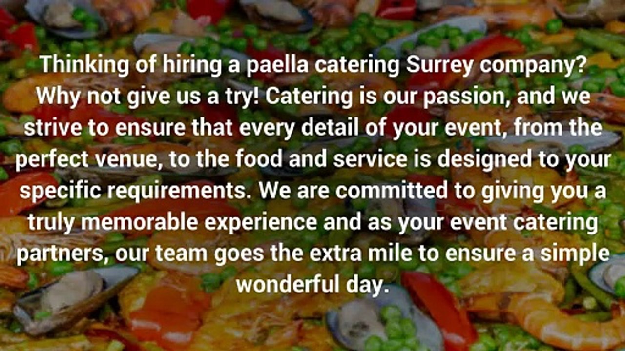 Paella Catering Surrey Solutions For Your Next Big Event
