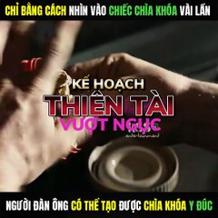 NGƯỜI ĐÀN ÔNG CÓ THỂ TẠO ĐƯỢC CHÌA KHÓA NHƯ THẾ CHỈ BẰNG CÁCH NHÌN VÀO CHIẾC CHÌA KHÓA VÀI LẦN