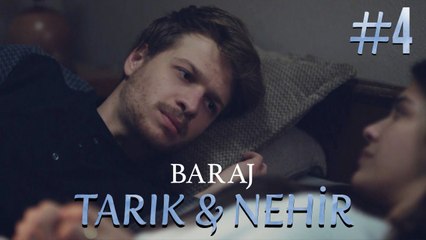 Tarık&Nehir Part 4 - Baraj