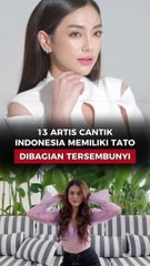 13 ARTIS CANTIK INDONESIA MILIKI TATTO DI BAGIAN TERSEMBUNYI