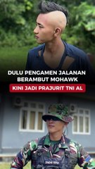 Dulu Pengamen Jalanan Berambut Mohawk, Kini jadi Prajurit TNI AL