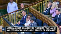 Abascal acusa a Sanchez de financiar 