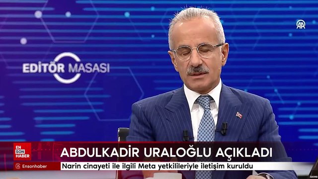 Abdulkadir Uraloğlu: Narin cinayeti ile ilgili Meta yetkilileriyle iletişim kuruldu