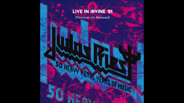 Judas Priest - Live in Irvine '91 (Previously Un-Released) (Full Album from '50 Heavy Metal Years of Music' Boxset, 2021)