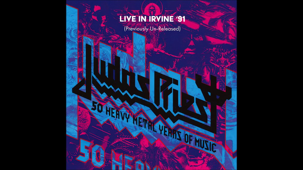 Judas Priest - Live in Irvine '91 (Previously Un-Released) (Full Album from '50 Heavy Metal Years of Music' Boxset, 2021)