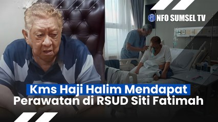 Pengusaha Ternama Palembang Kms H Halim Ali Dirawat Intensif di RSUD Siti Fatimah, Bakal Diperiksa Tipidter Bareskrim Polri Akibat Kasus Ini...