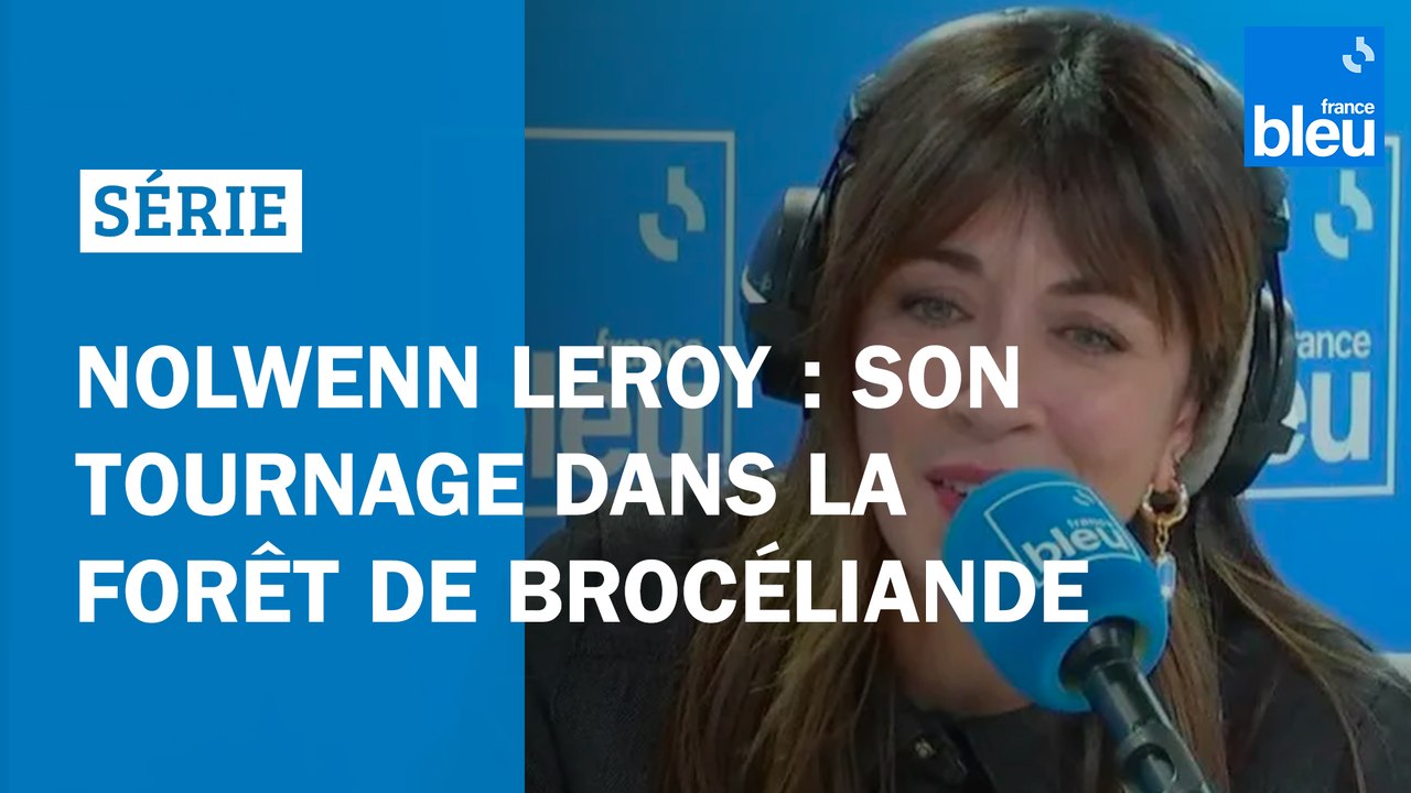 Série "Brocéliande" : pour Nolwenn Leroy, "la Bretagne des terres est merveilleuse"