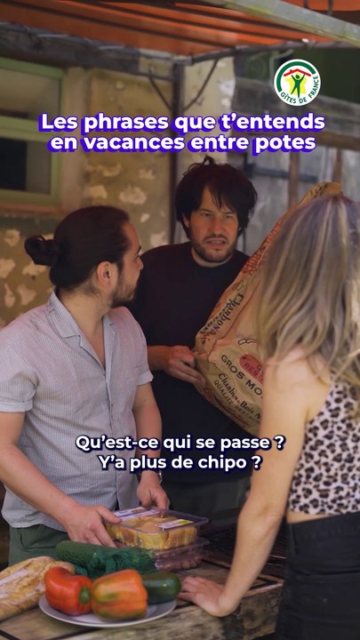 Les phrases que t'entends en vacances entre potes