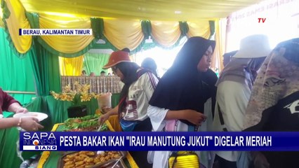 Yuk! Kita Intip Kemeriahan Pesta Bakar Ikan 'Irau Manutung Jukut' di Kabupaten Berau