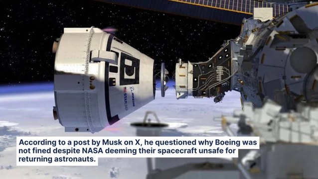 Elon Musk Accuses FAA Of Fining SpaceX Over 'Nonsense' That Doesn't Affect Safety: 'Amazingly, No Starliner Fines For Boeing'
