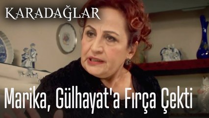 Marika,Gülhayat'a fırça çekti - Karadağlar