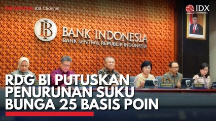 RDG BI Putuskan Penurunan Suku Bunga 25 Basis Poin
