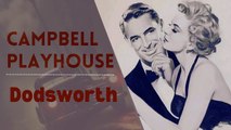 Campbell Playhouse - 30 - Dodsworth