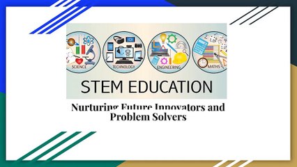 Nurturing Future Innovators and Problem Solvers