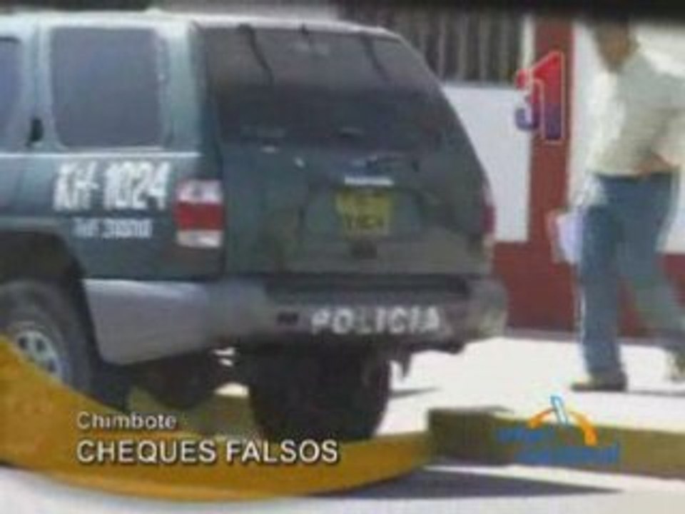 CHEQUES FALSOS - CHIMBOTE