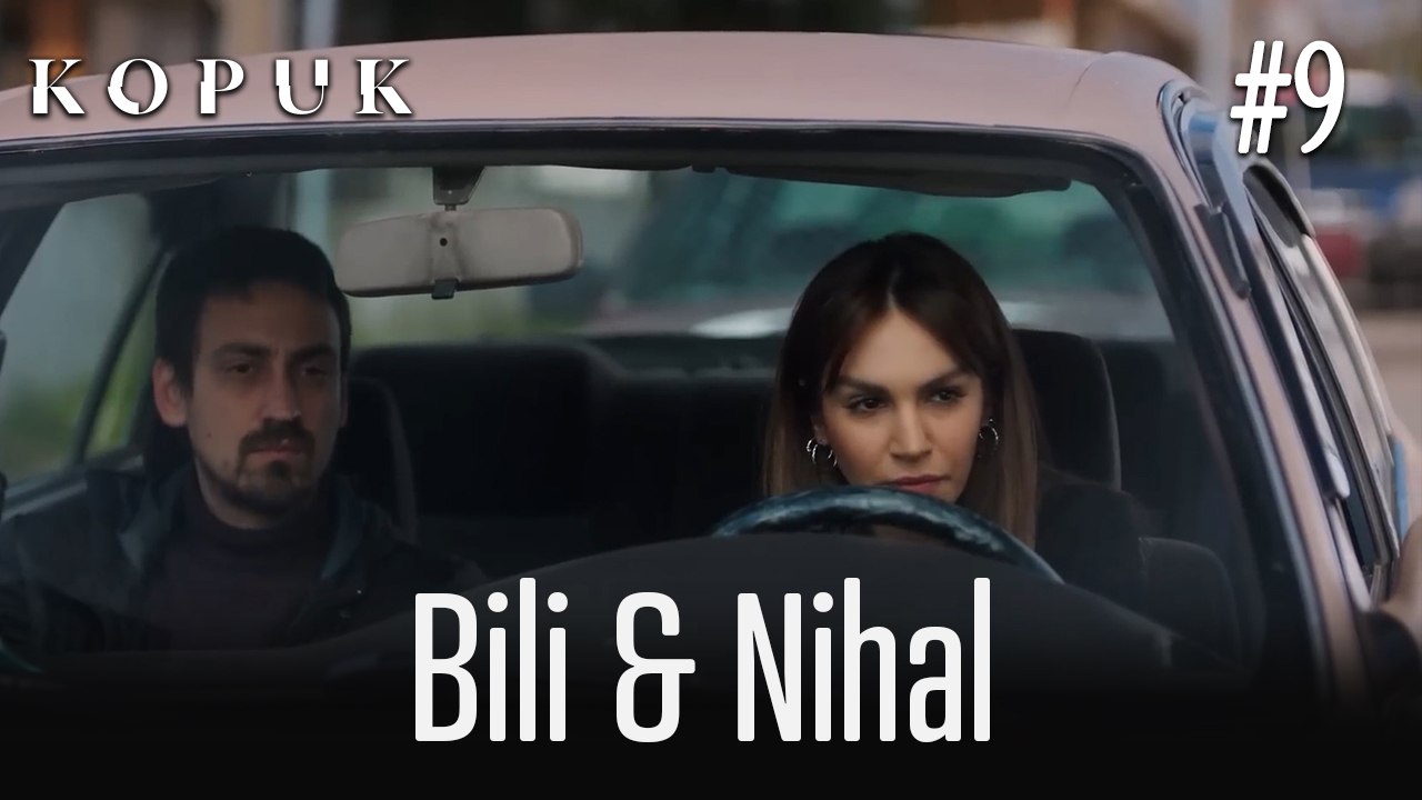 Bili & Nihal Sahneleri #9